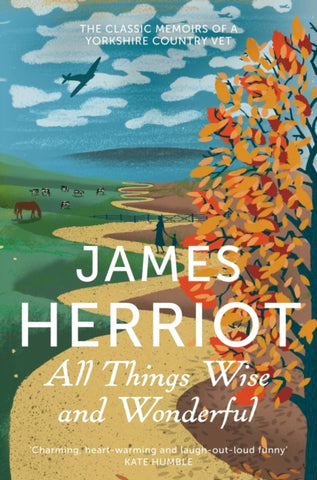 James Herriot All Things Wise and Wonderful